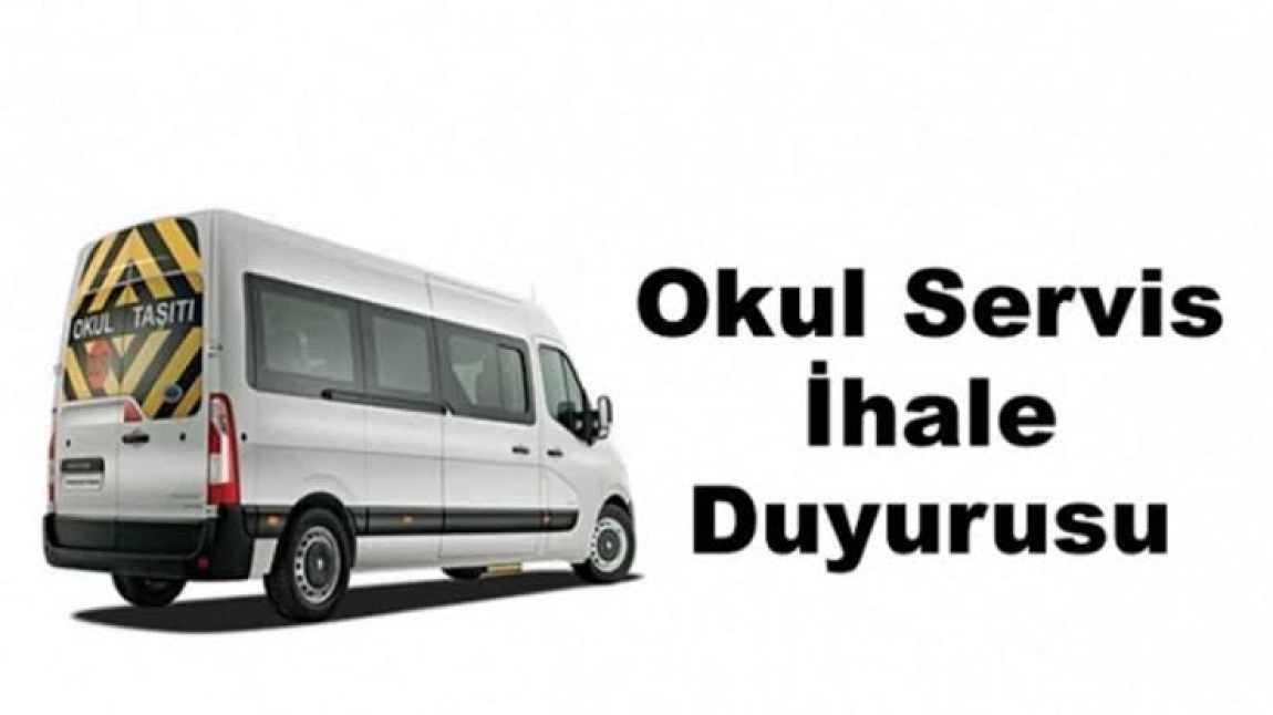 Okul Servis araçları ihale duyurusu 